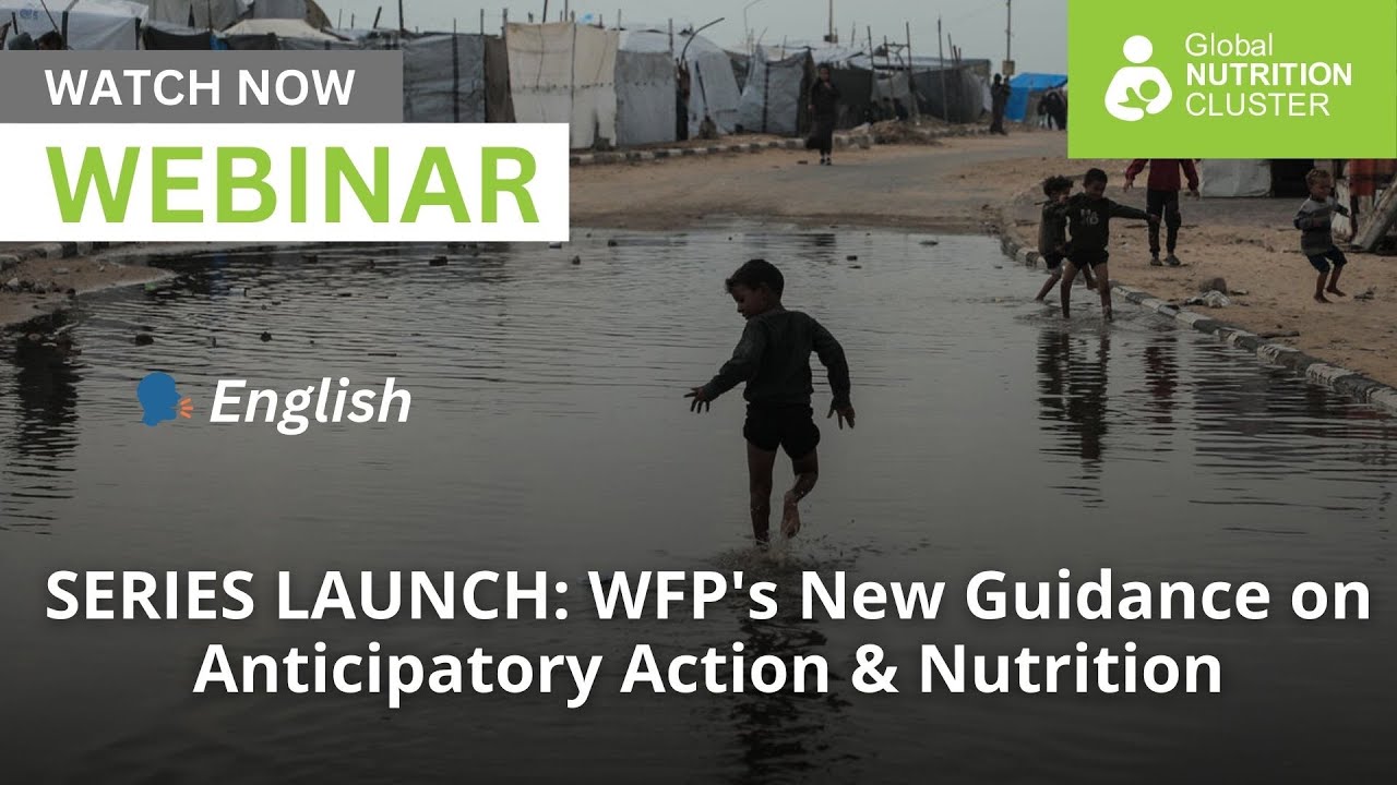 AA for Nutrition Webinar Series | Session 1 – Safeguarding Diets & Preventing Wasting Before Crisis