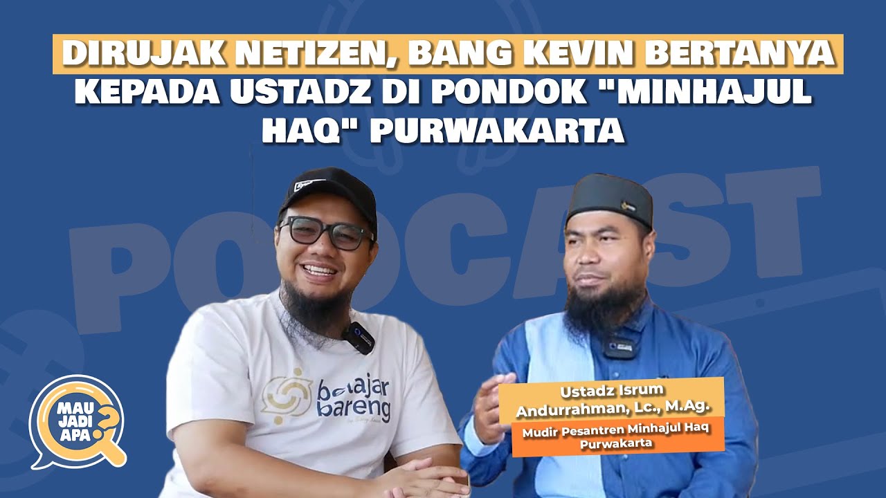 DIRUJAK NETIZEN, BANG KEVIN BERTANYA KEPADA USTADZ DI PONDOK 