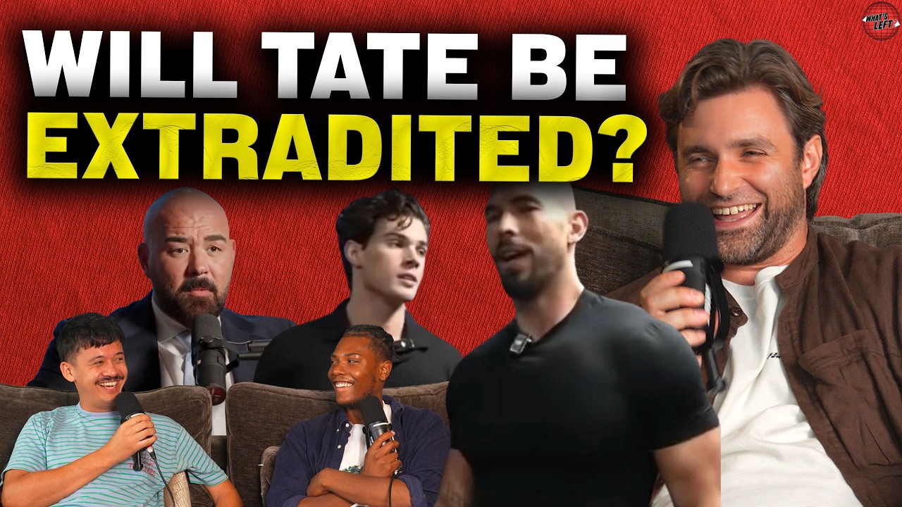 Will Andrew Tate Face Justice In The UK? - Matt Shea