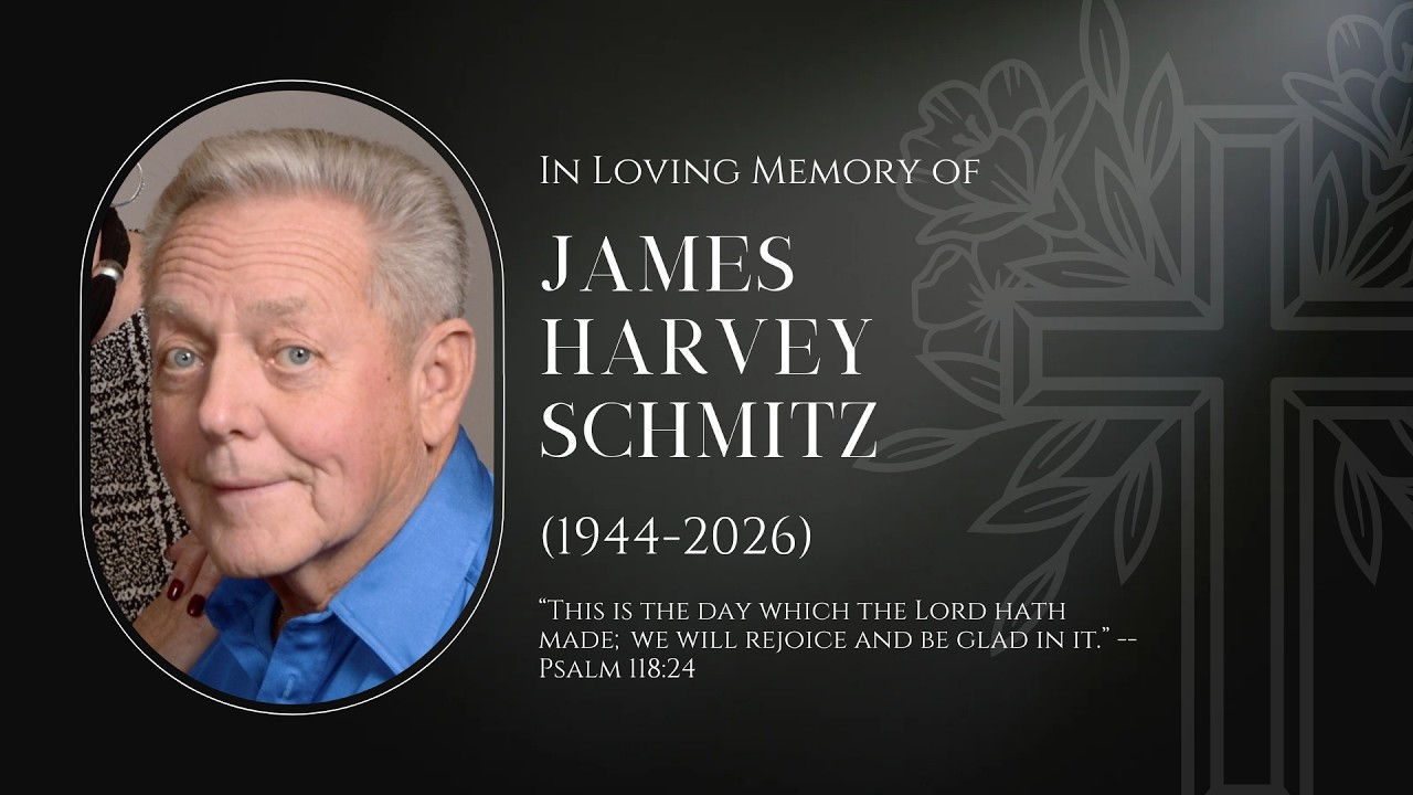 Funeral of James Harvey Schmitz — March 10, 2026