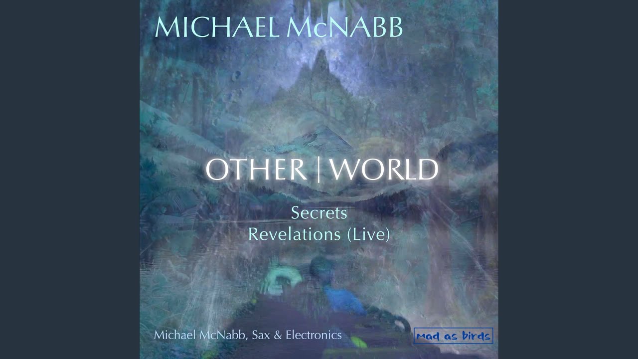 Revelations: VI. Entangled (Live)