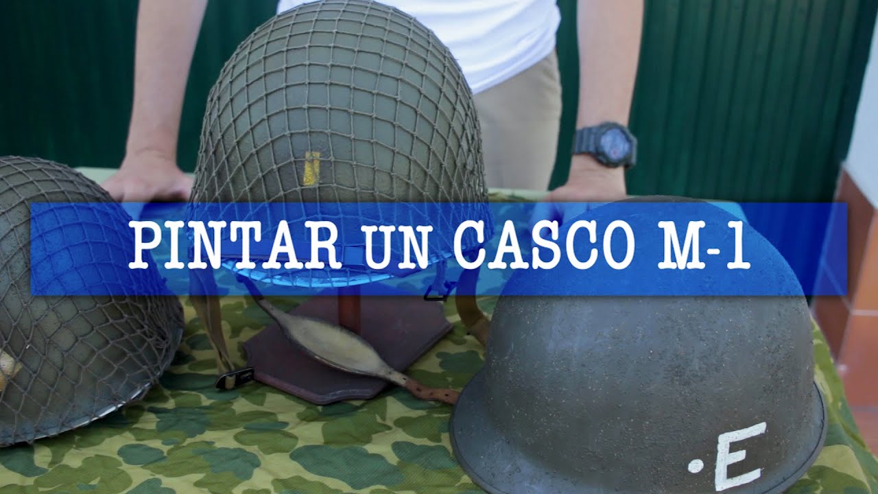 CÓMO PINTAR UN CASCO M1 DE LA 2ª GUERRA MUNDIAL