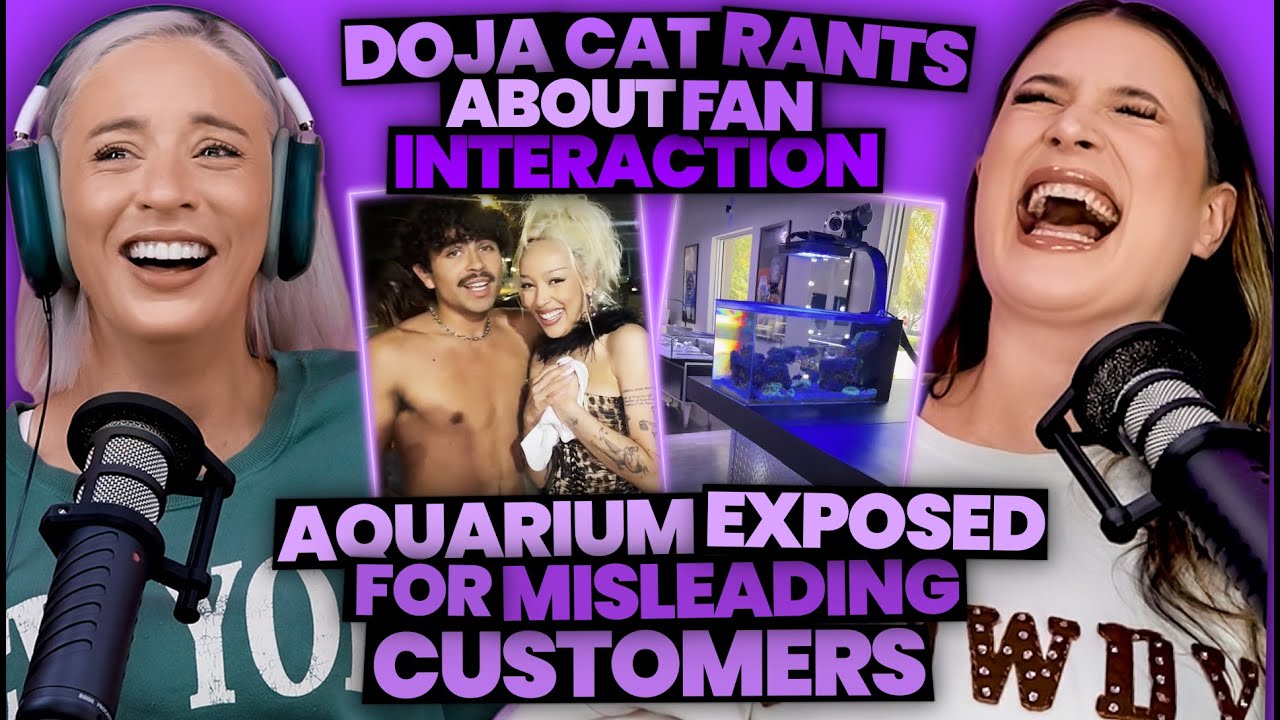 Aquarium Gets EXPOSED for Misleading Customers + Doja Cat Goes on RANT After Meeting Fan (254)