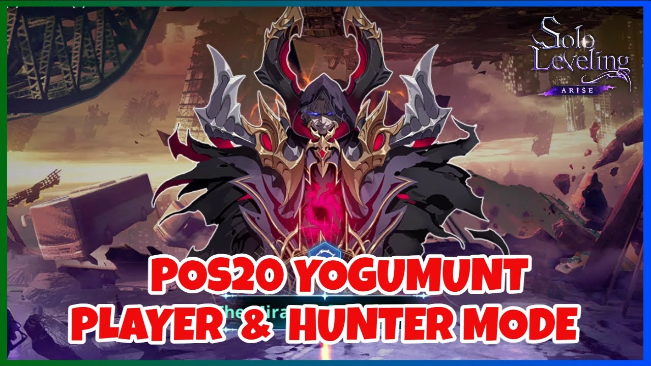 F2P [POS20] HARD WOBL YOGUMUNT - PLAYER & HUNTER || Solo Leveling Arise