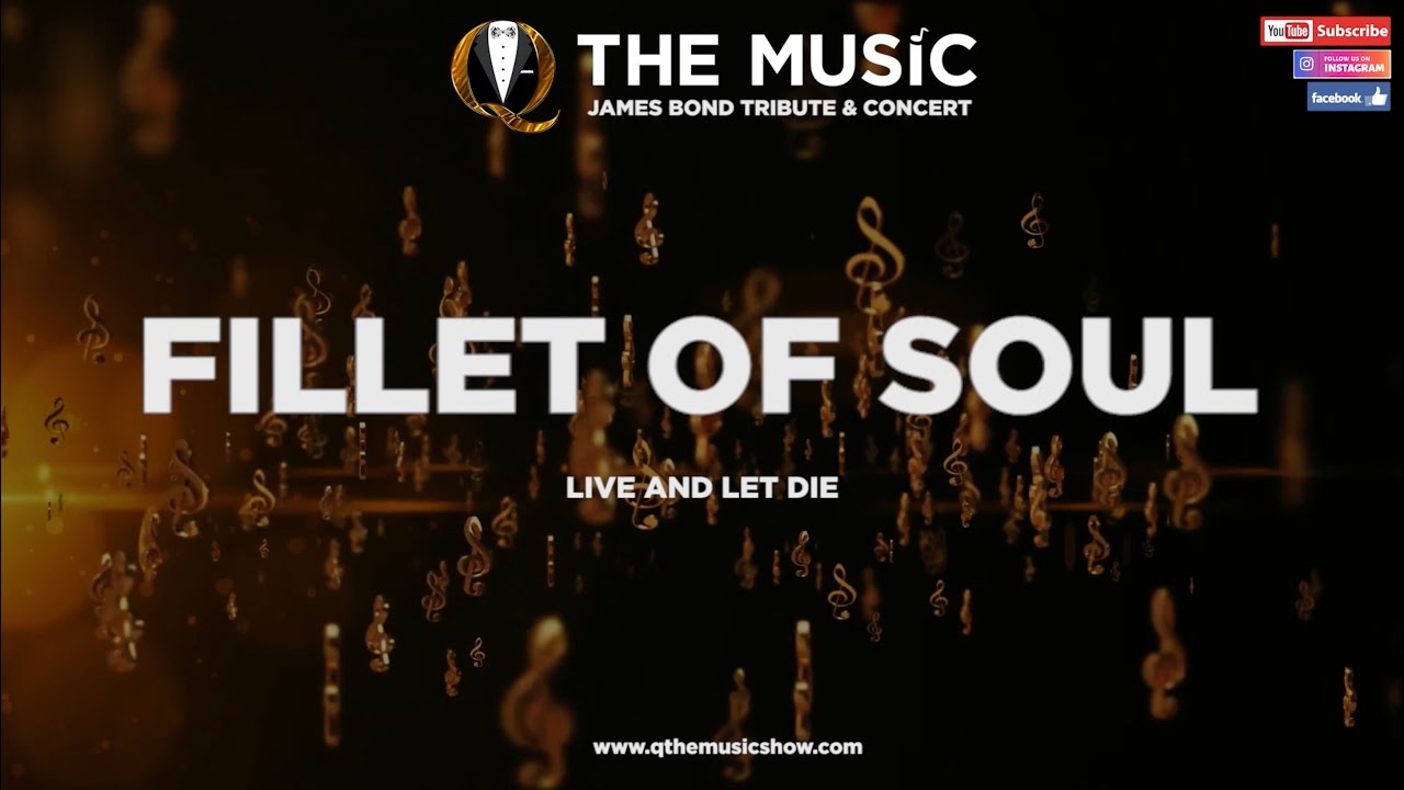Fillet of Soul (Live and Let Die) - James Bond Cover