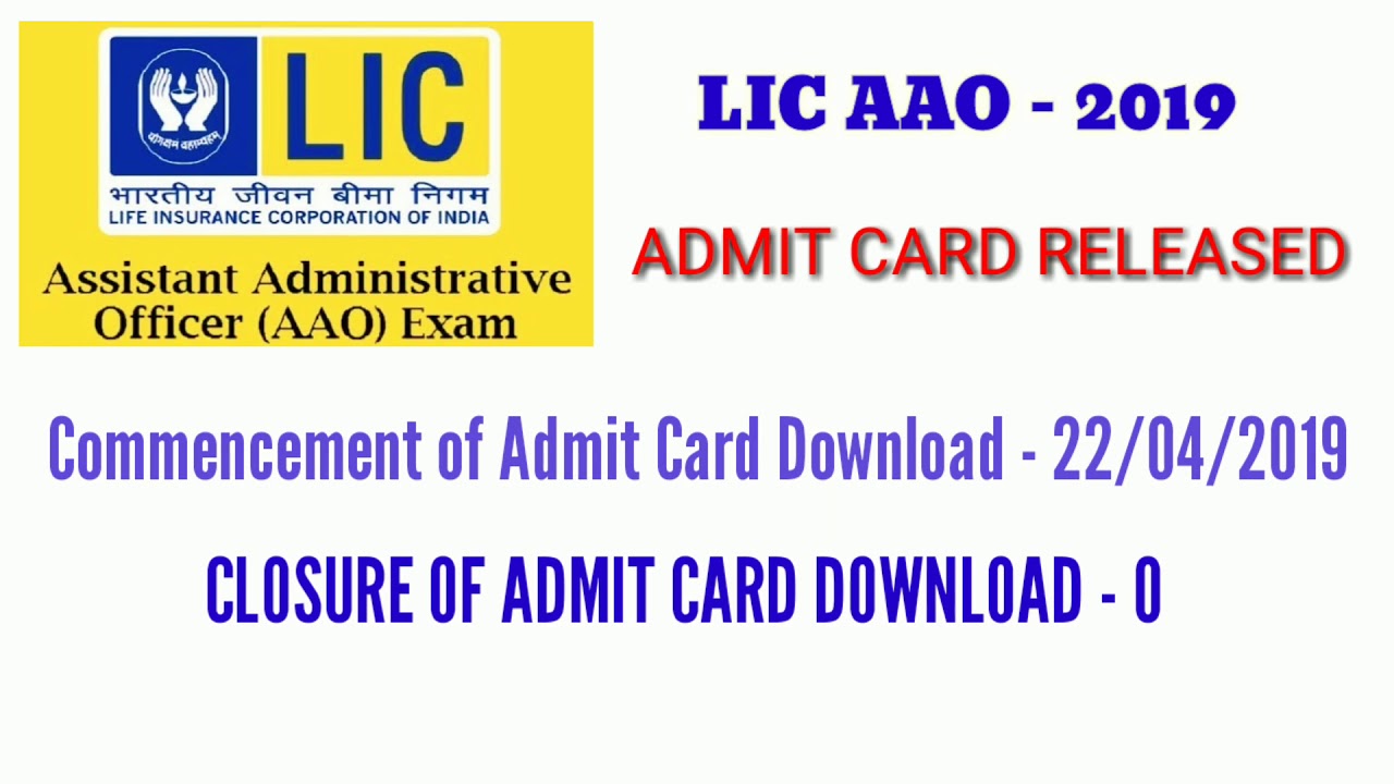 LIC AAO ADMIT CARD RELEASED - 2019