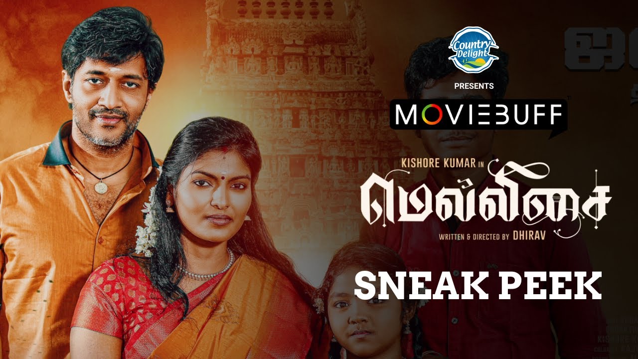 MELLISAI - Official Sneak Peek | Kishore Kumar | Subatra | George Mariyan | Dhirav