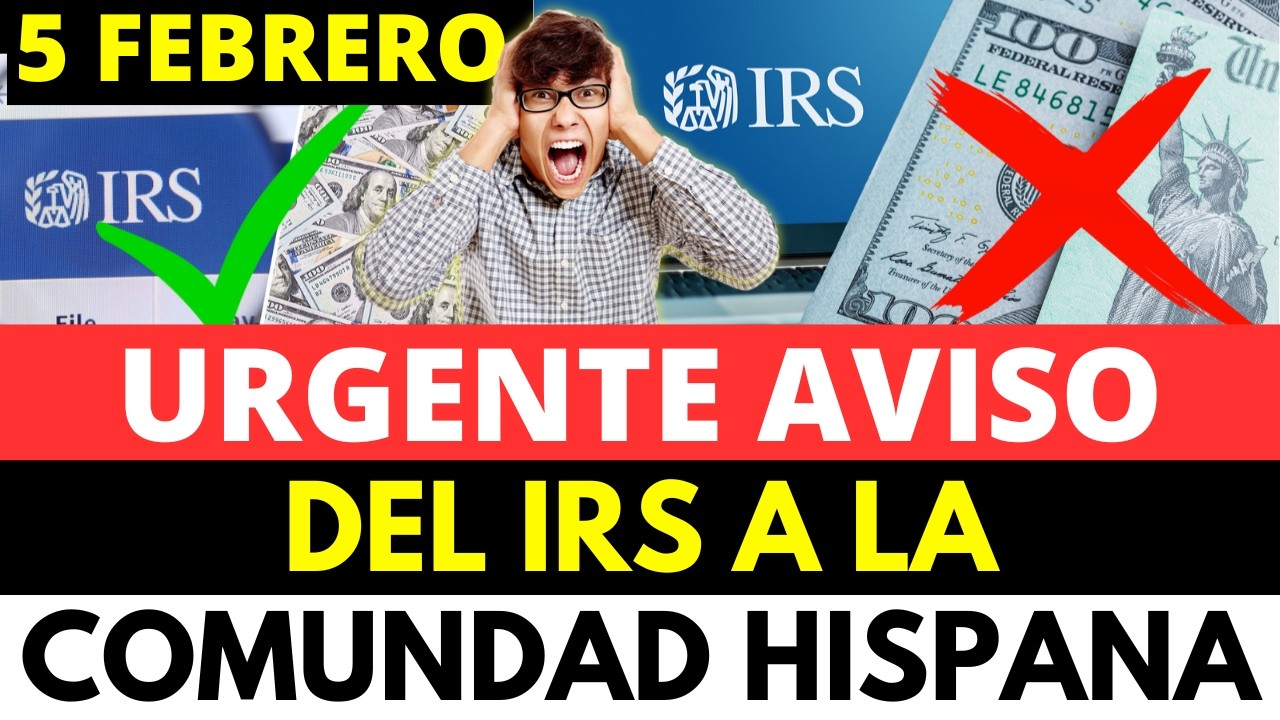 IRS INESPERADA ACLARACIÓN A MILLONES DE HISPANOS