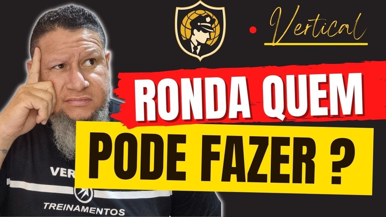 Ronda quem pode fazer?