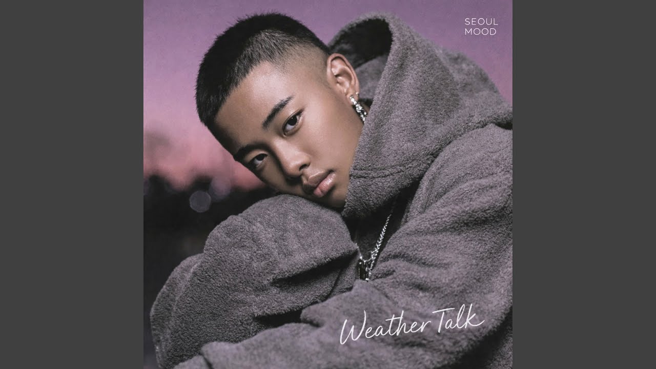 날씨 얘기만 하다가 (Weather Talk)