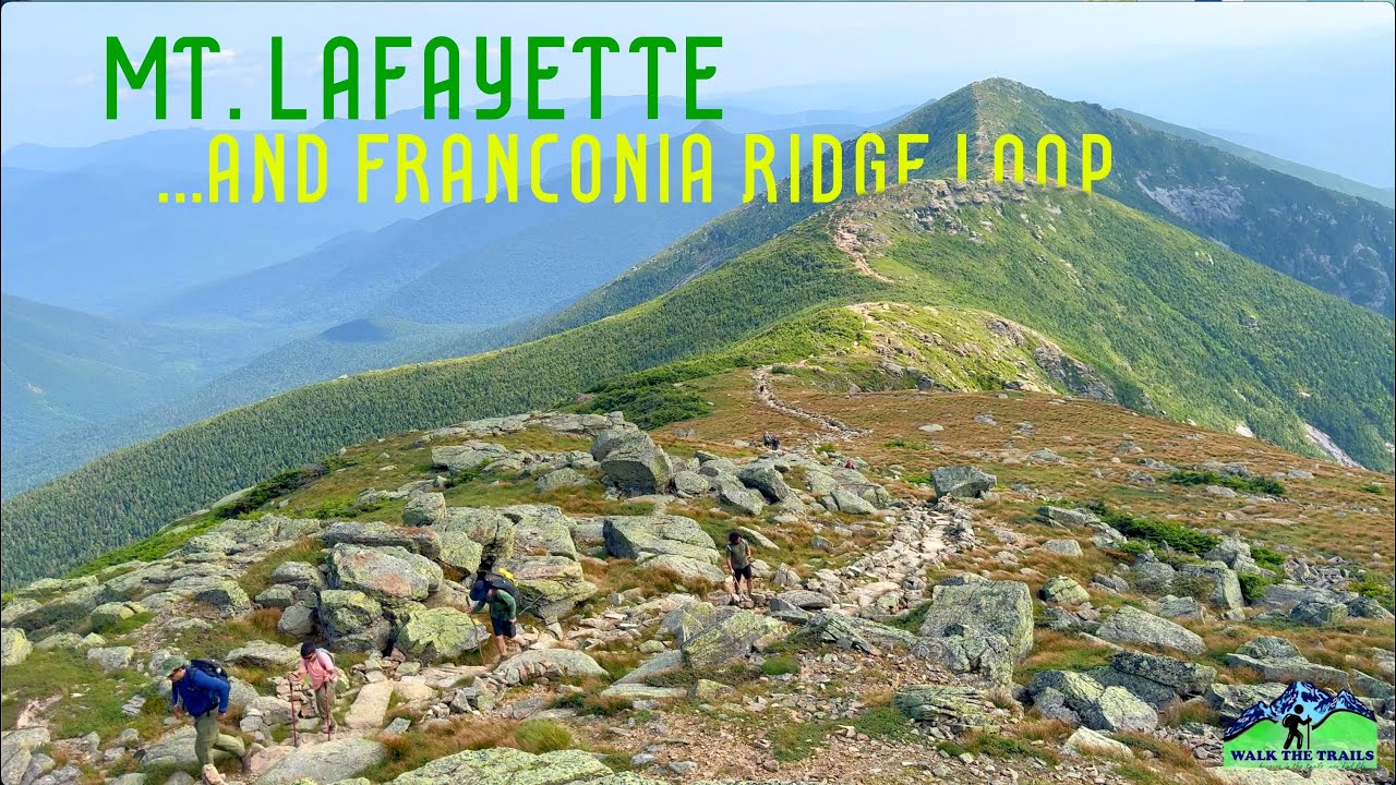 Summer Hiking to Mt Lafayette and Franconia Ridge Loop New Hampshire | Green Leaf Hut | Nature