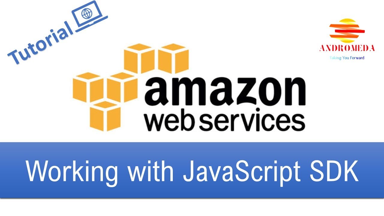 Working with JavaScript SDK in AWS