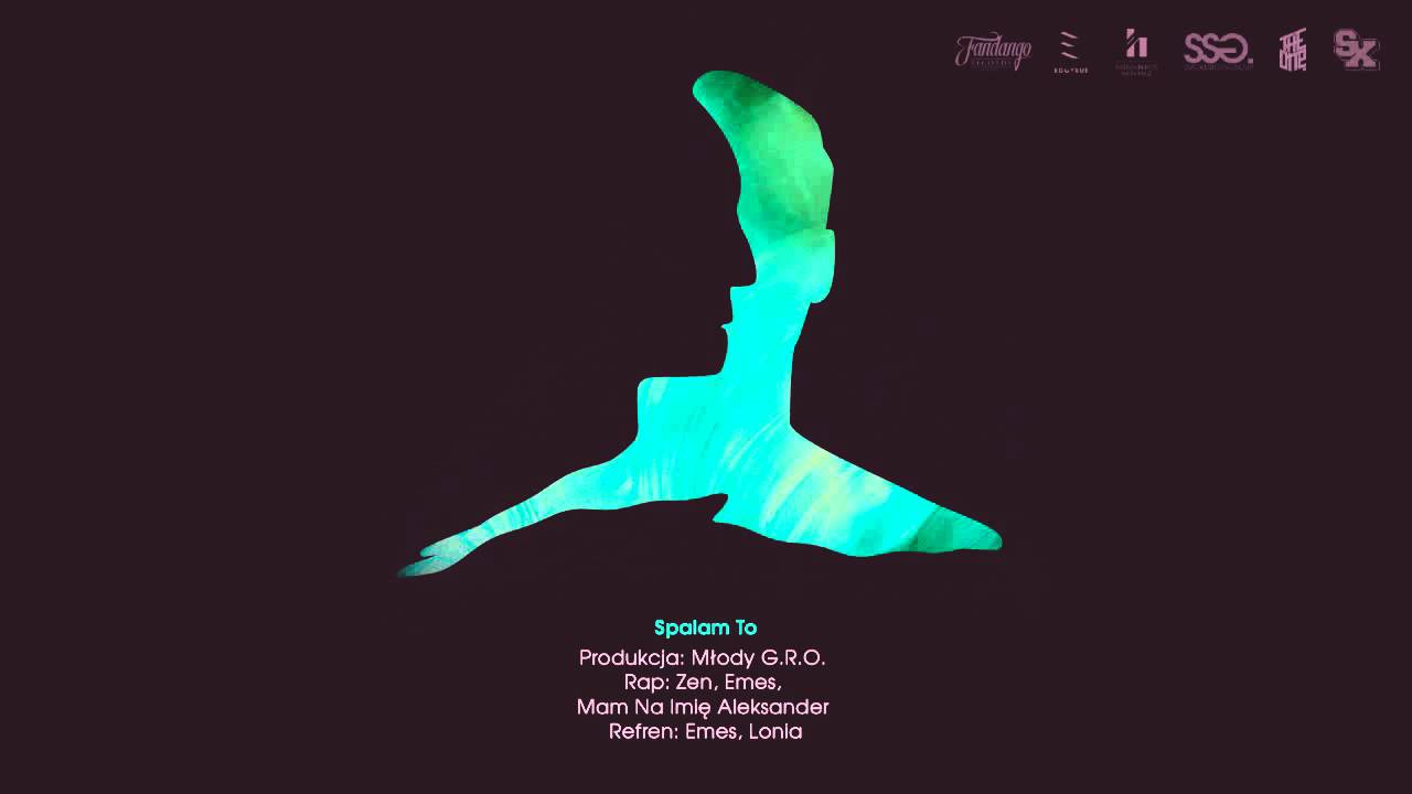 Egotrue - Spalam to feat. Mam Na Imię Aleksander