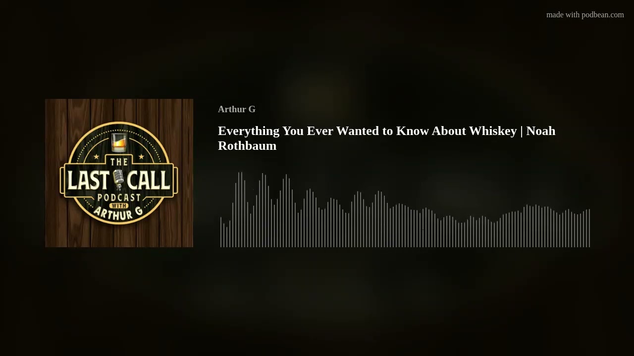 Everything You Ever Wanted to Know About Whiskey | Noah Rothbaum