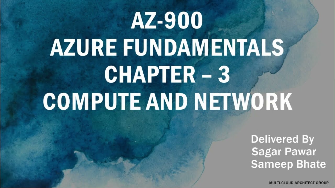AZ 900  Exam - Compute and Network - Chapter 3