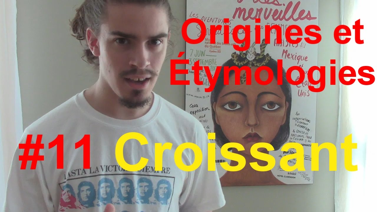Origines et Étymologies | Capsule #11: Croissant (English Subtitles)