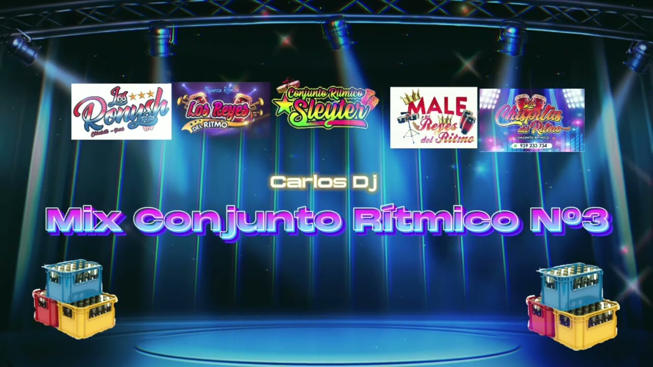 Mix Conjunto Ritmico N° 3 - Carlos Dj - Chimbote k23