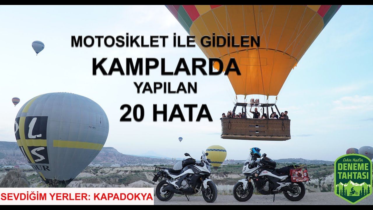 Motosiklet ile Gidilen Kamplarda Yapılan 20 Hata, Kapadokya #8