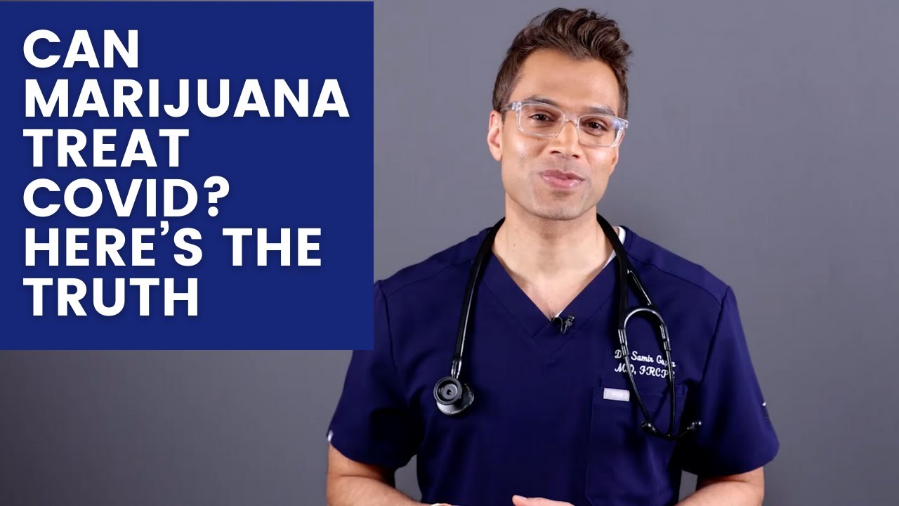 Can Marijuana Treat COVID? Here’s the Truth
