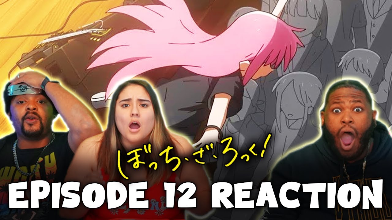 The Finale! Bocchi The Rock Episode 12 Reaction
