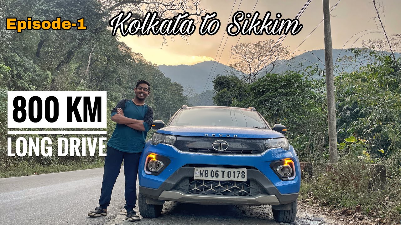 Kolkata to Gangtok in 17 Hours With Tata Nexon Bs6 || Episode 1 || DipAngama