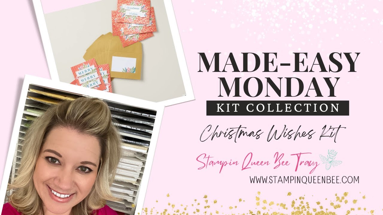 Christmas Wishes Stampin' Up! Kit Collection ~ Made Easy Monday