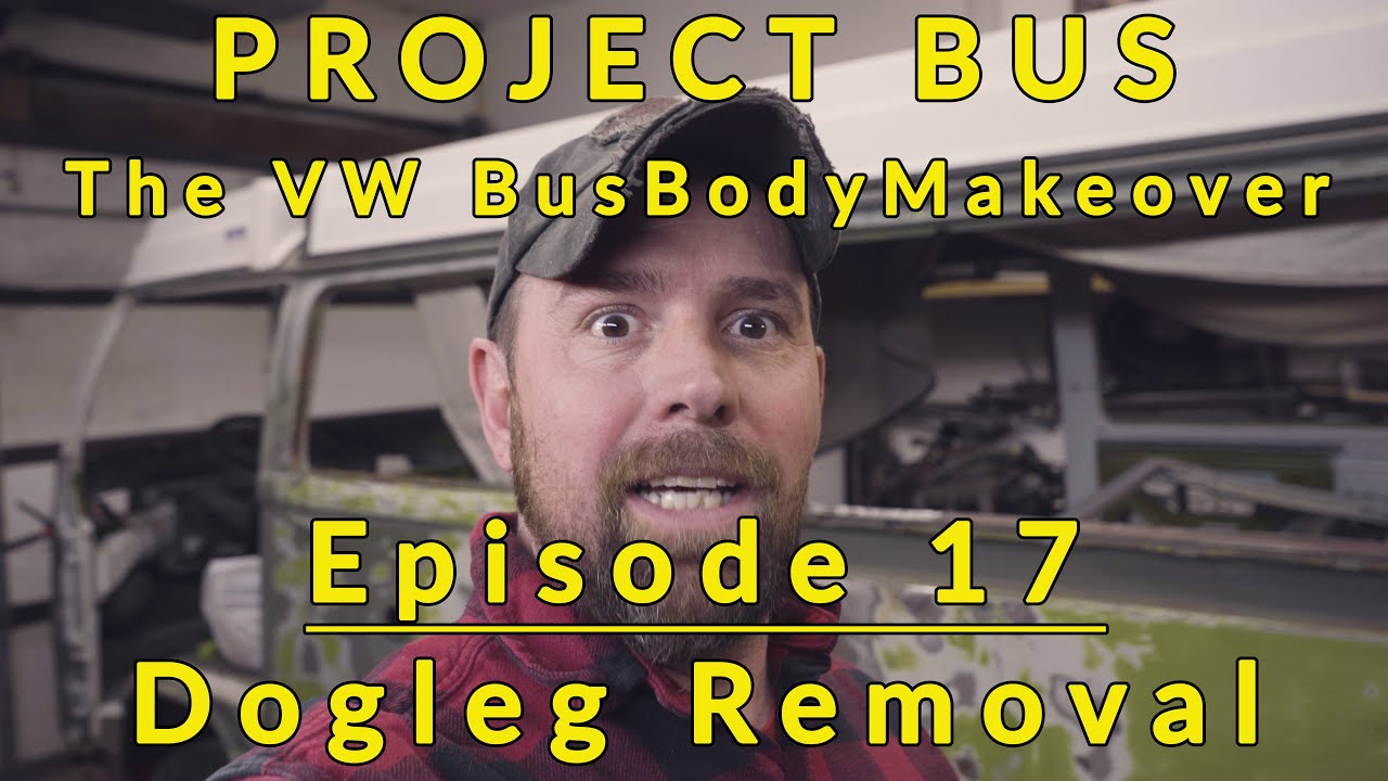 The VW Bus Body Makeover: PT 17 Dogleg removal
