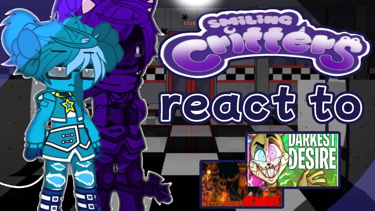 smiling Critters react to fnaf songs [poppy playtime x Gacha club] enjoy the video