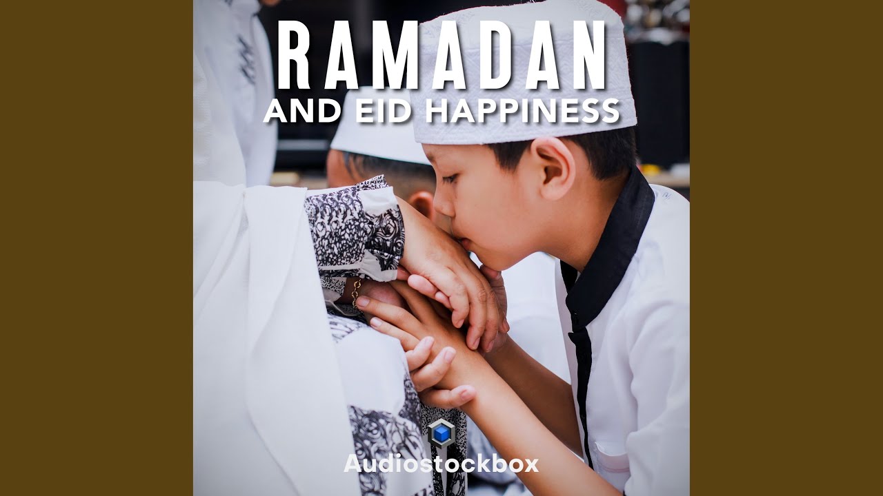 Ramadan And Eid Happiness