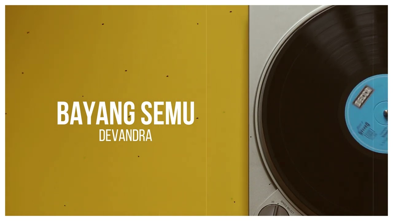 Bayang Semu create by Devandra