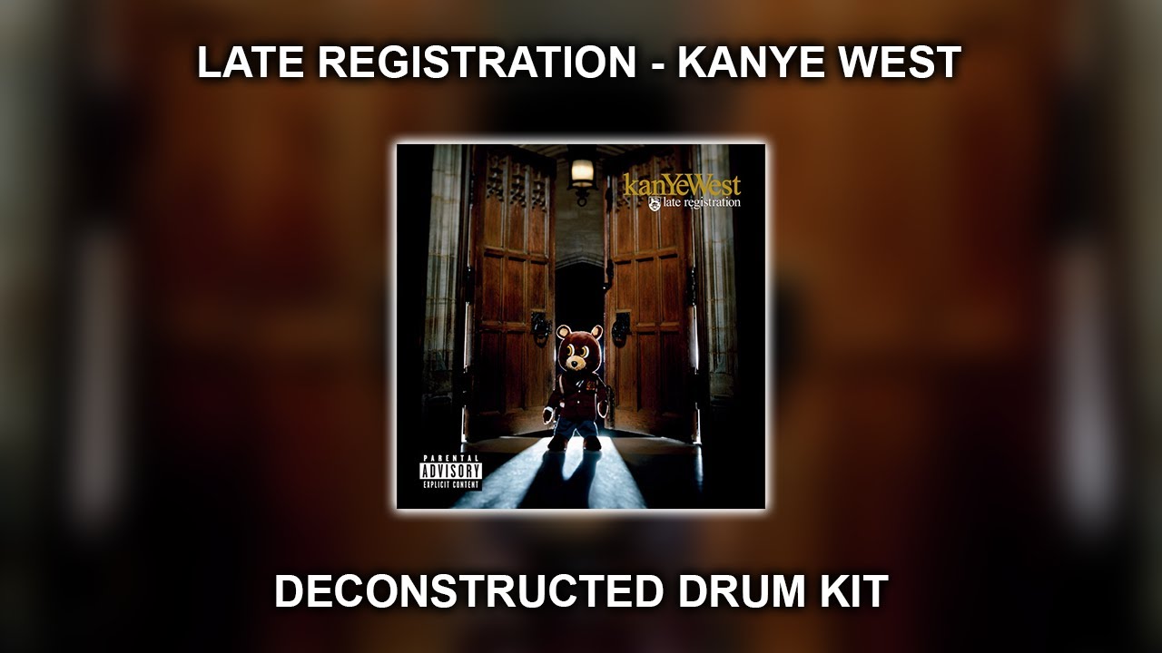 Late Registration - Kanye West Deconstructed Drum Kit | 300+ Sounds