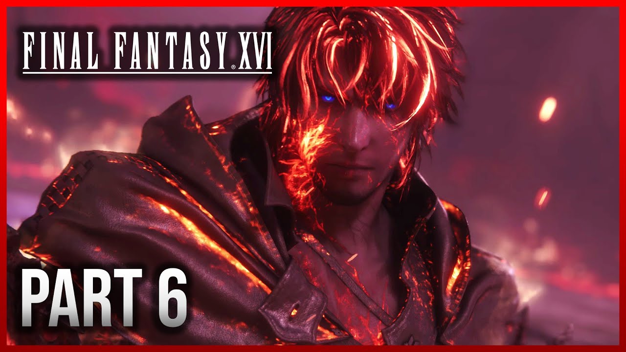 Final Fantasy 16 Playthrough - Part 6