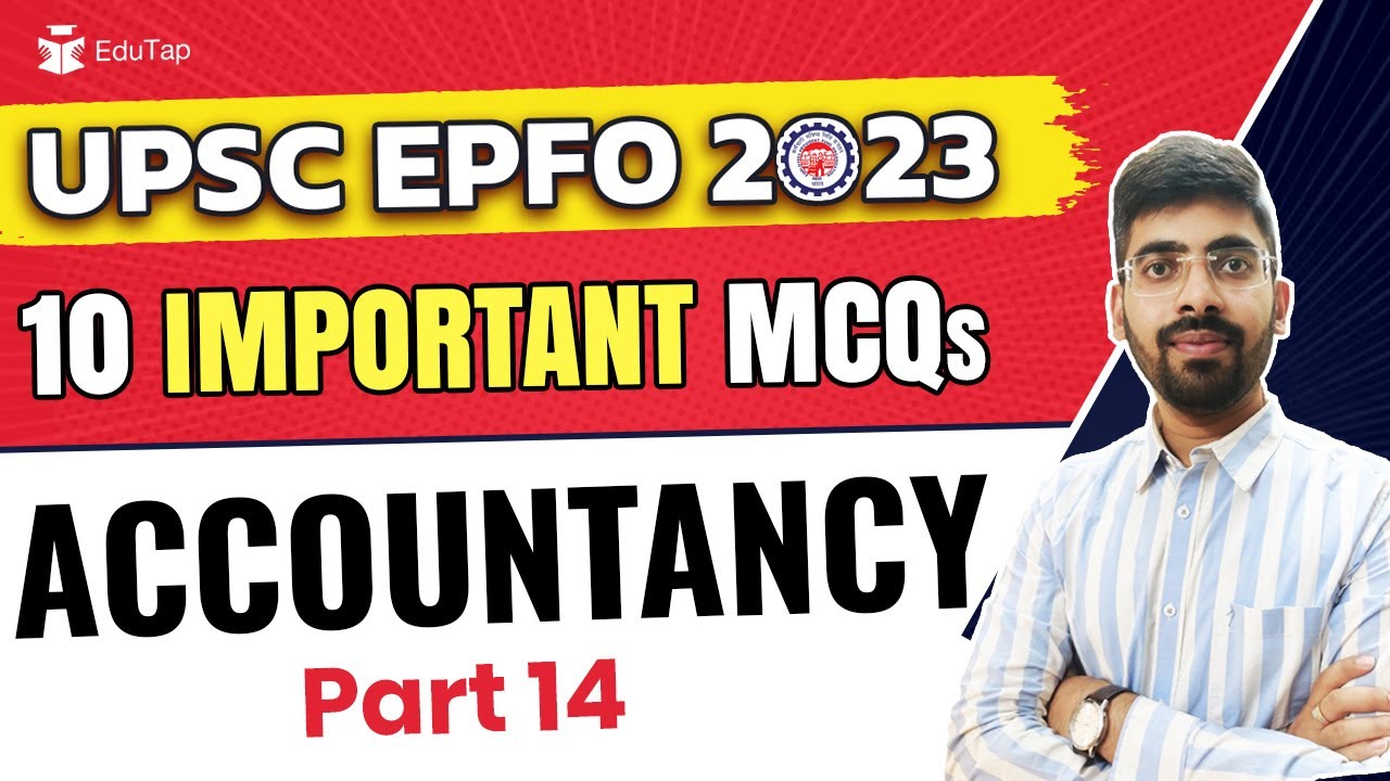 UPSC EPFO Accountancy Preparation | Accounting Study Material | EPFO Syllabus, Course & Free Classes