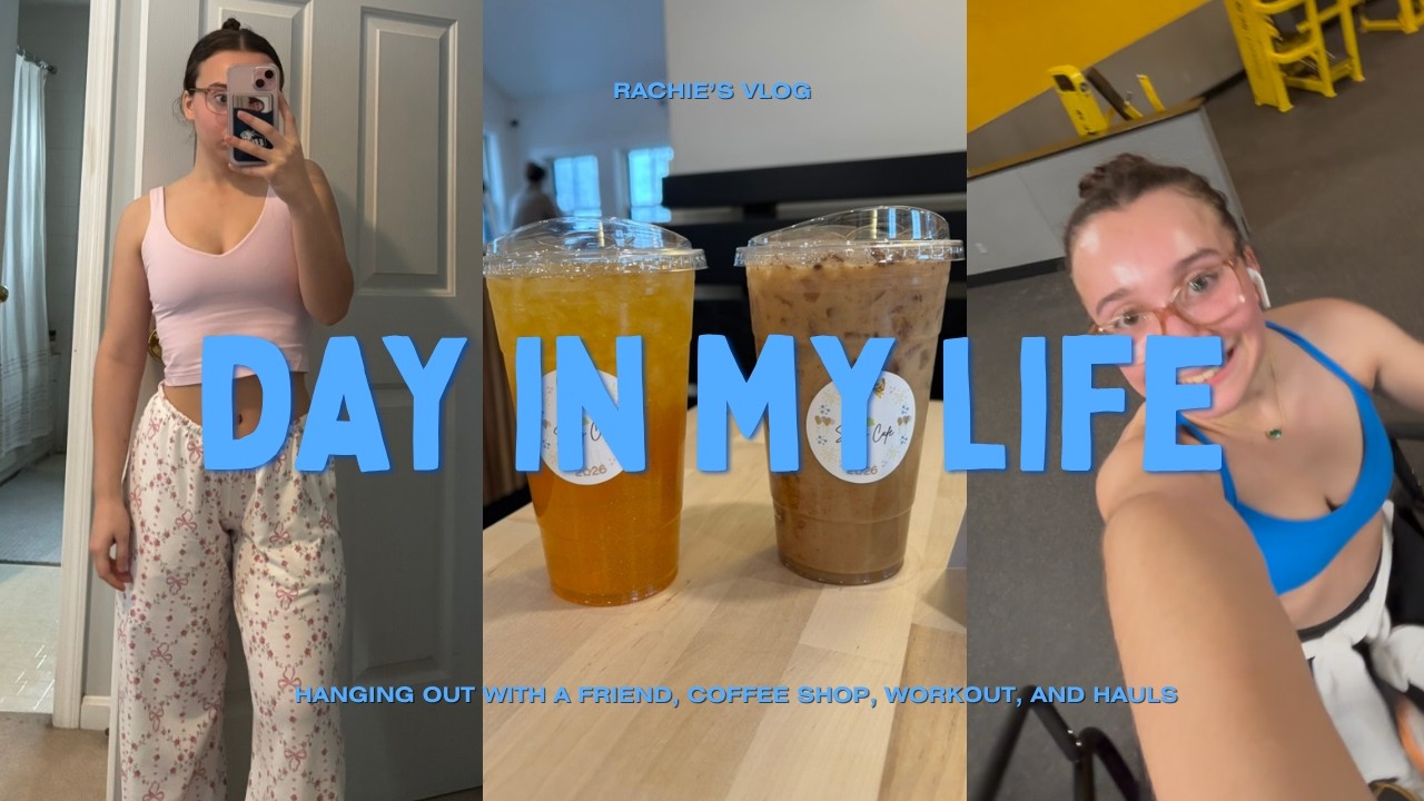 a day in my life: coffee shop, workout, hauls