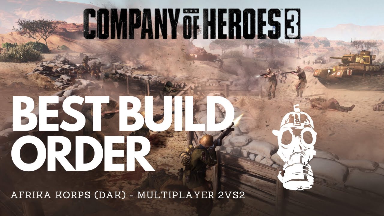 Company of Heroes 3 - Best Afrika Korps (DAK) build order
