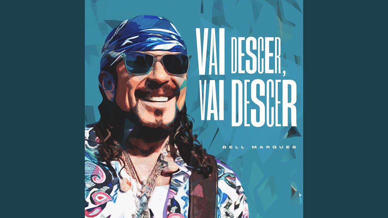 Vai descer, Vai descer