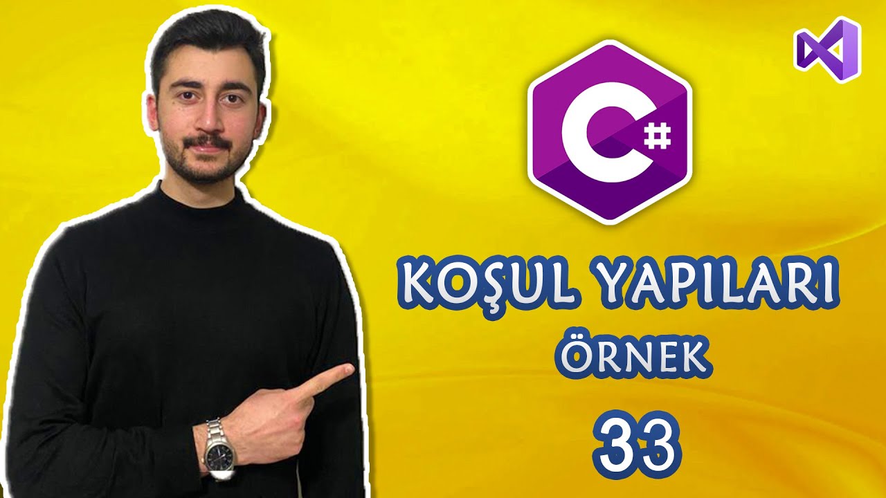 33- C# Dersleri Karar Yapıları Not Örneği | IF | ELSE | Kontrol Yapıları