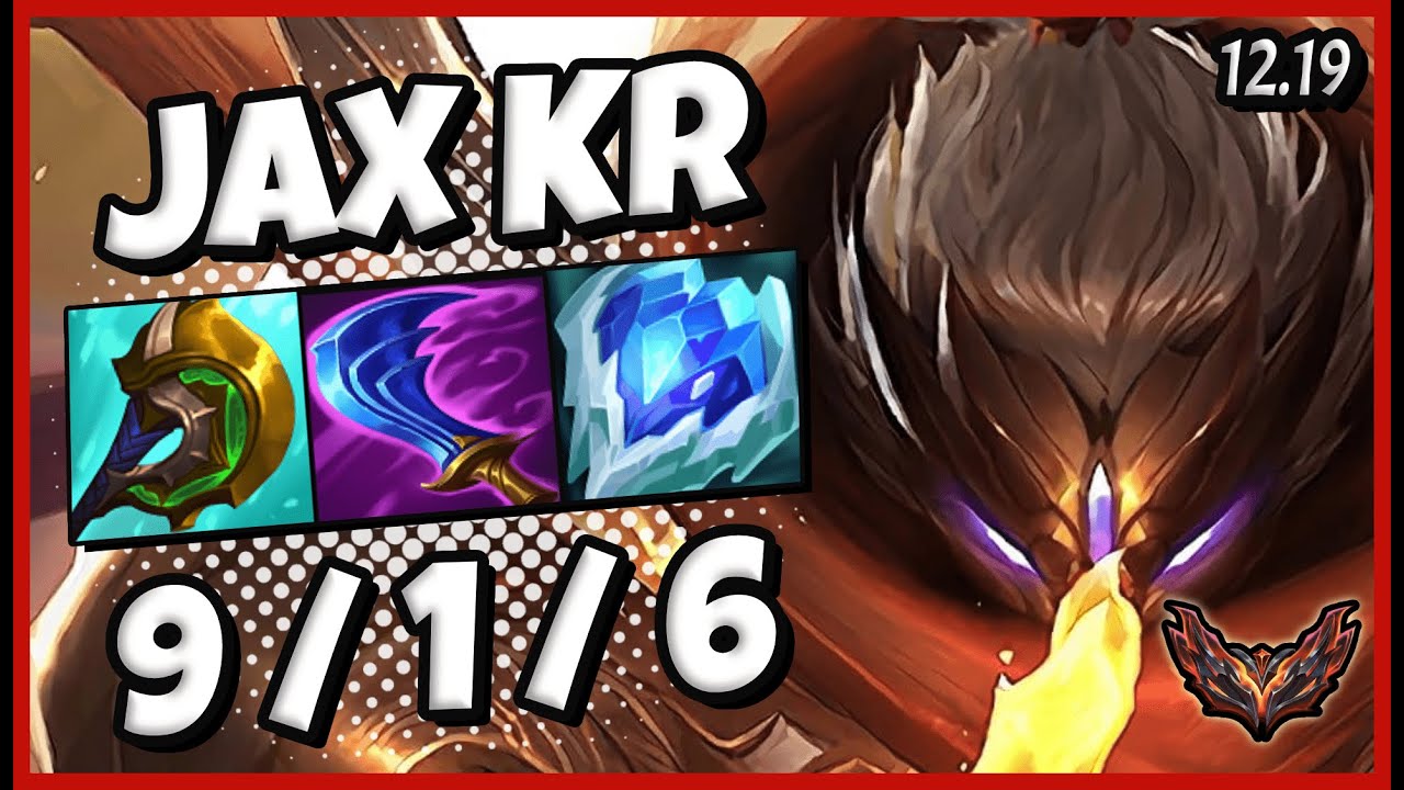 Jax vs Maokai [ TOP ] KR Grandmaster Patch 12.19 Season 12 💥