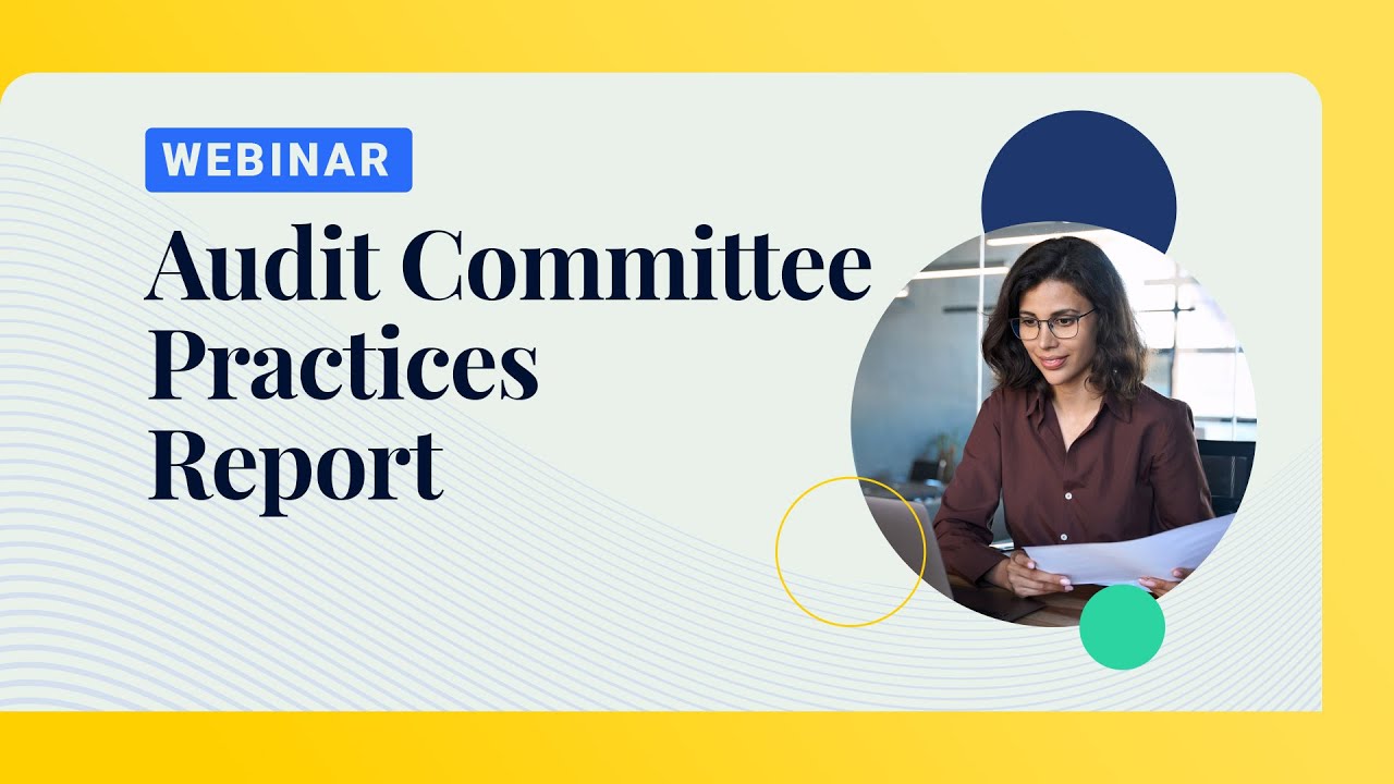 2025 Audit Committee Practices Report