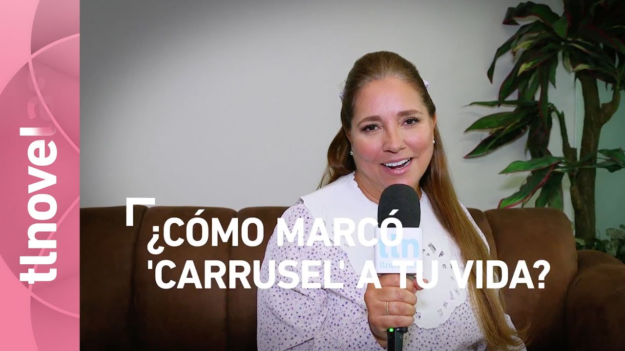 &iquest;C&oacute;mo marc&oacute; 'Carrusel' la vida de Gaby Rivero? La actriz nos lo confiesa | Tlnovelas