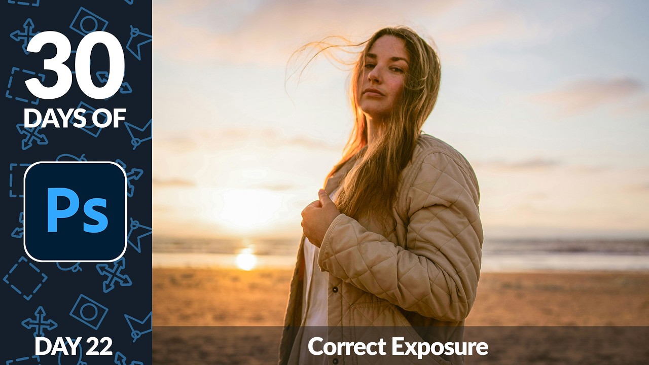 Correct Exposure in Photoshop - Day 22