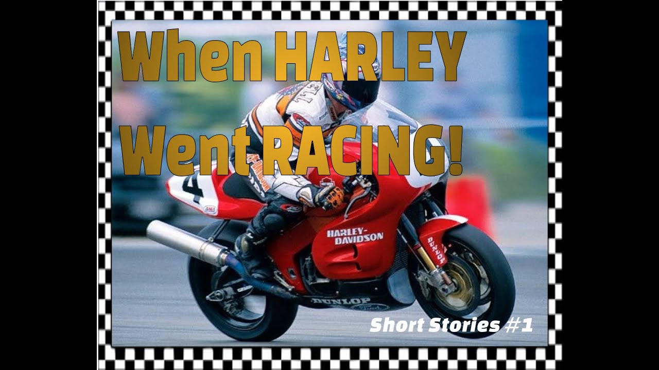 Short Stories #1 - When Harley Went Racing | The HD VR1000 Story