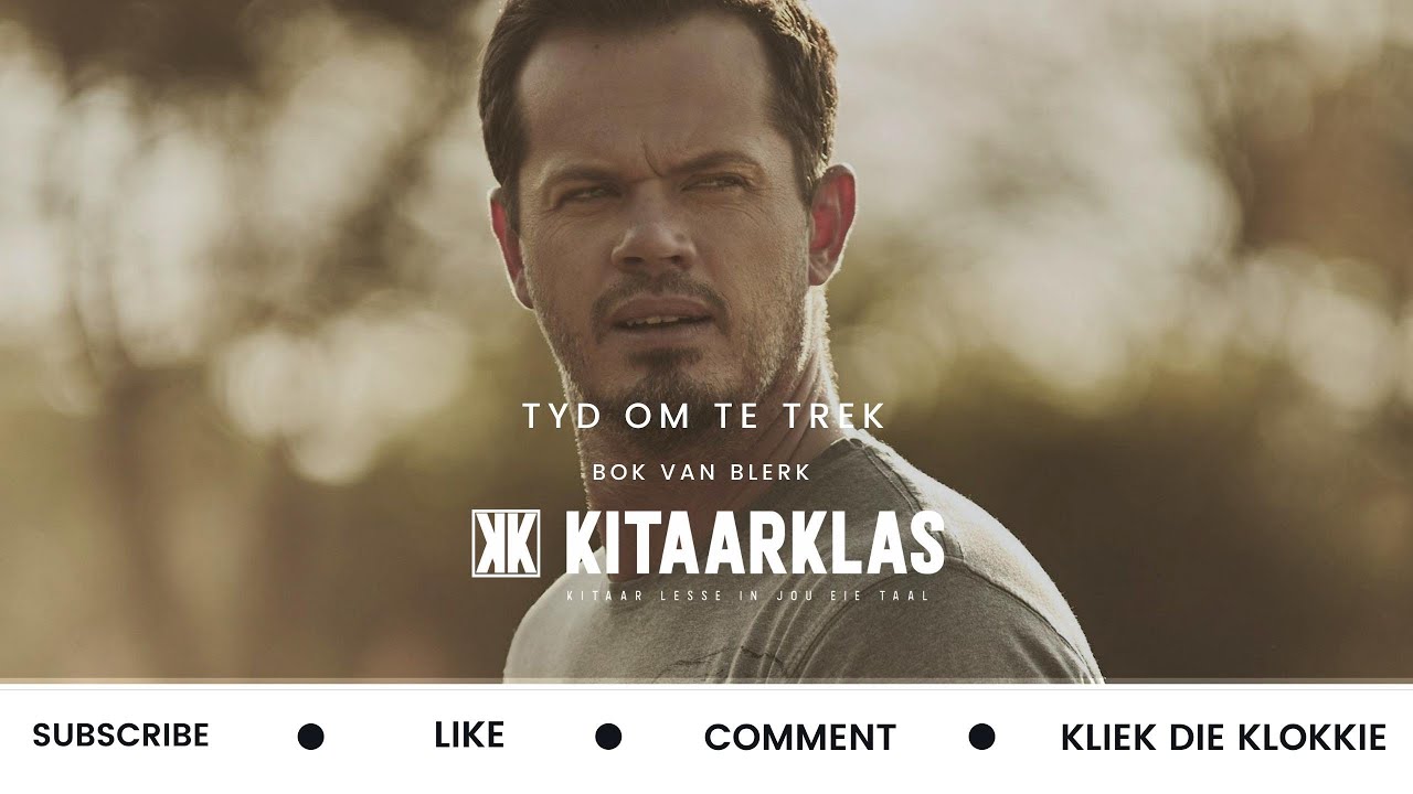 Bok Van Blerk | Tyd Om Te Trek | Kitaar Klas | Saam Speel Songs | Kitaar Lesse Vir Beginners