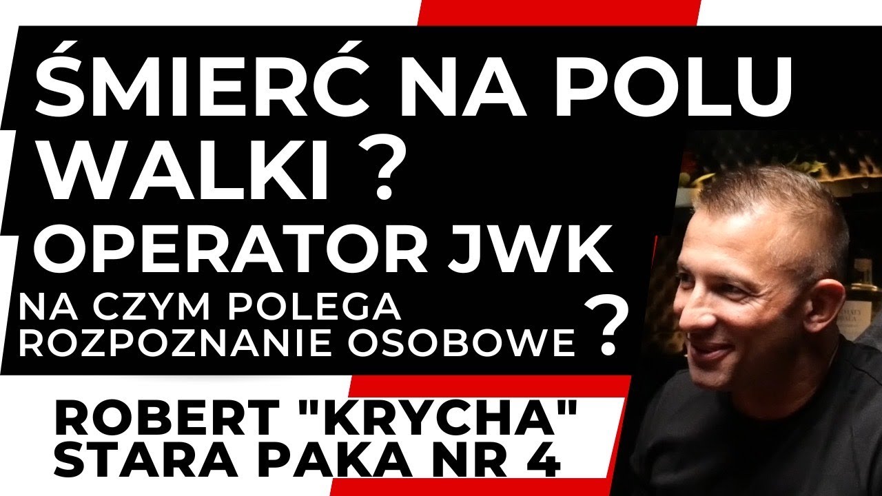 ŚMIERĆ NA POLU WALKI. OPERATOR JWK - KRYCHA. ROZPOZNANIE OSOBOWE. STARA PAKA #4 CAŁY ODCINEK.