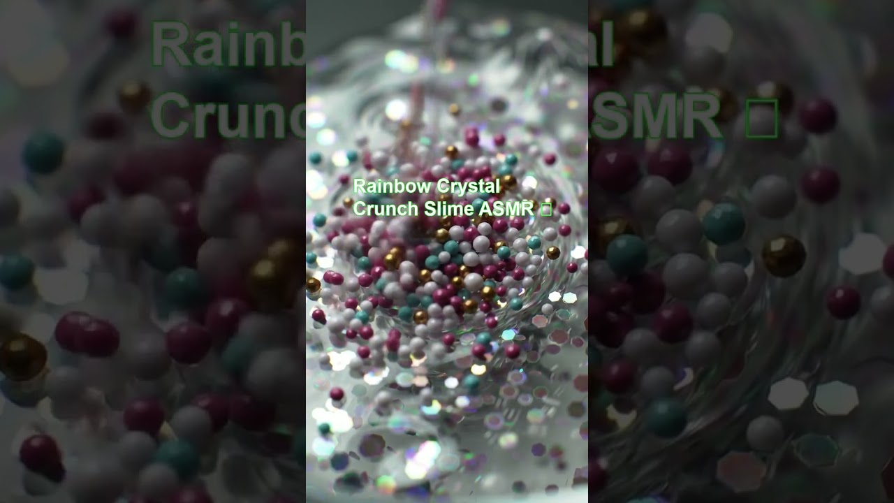 Rainbow Crystal Crunch Slime ASMR 🌈