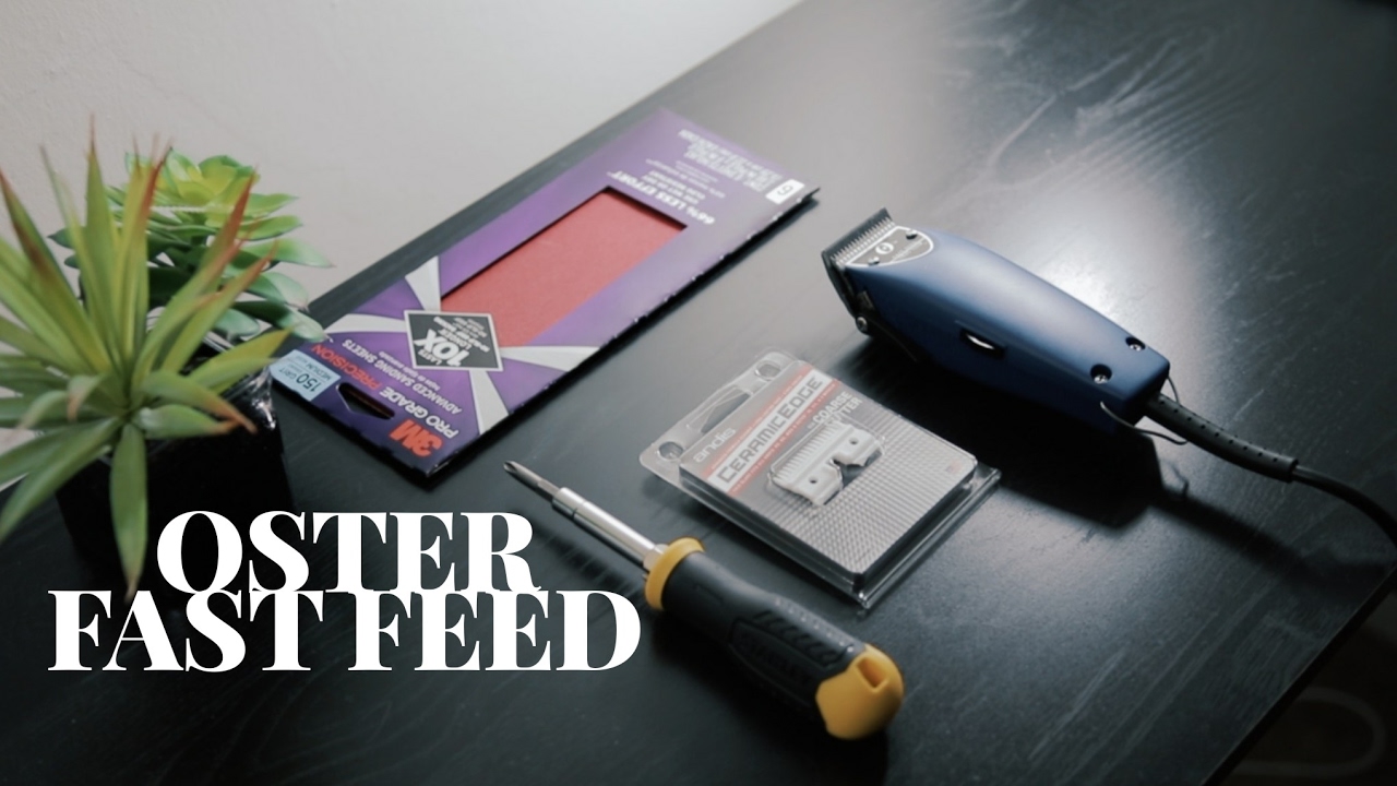 Best beginner clipper? How to Zero Gap the Oster Fast Feed