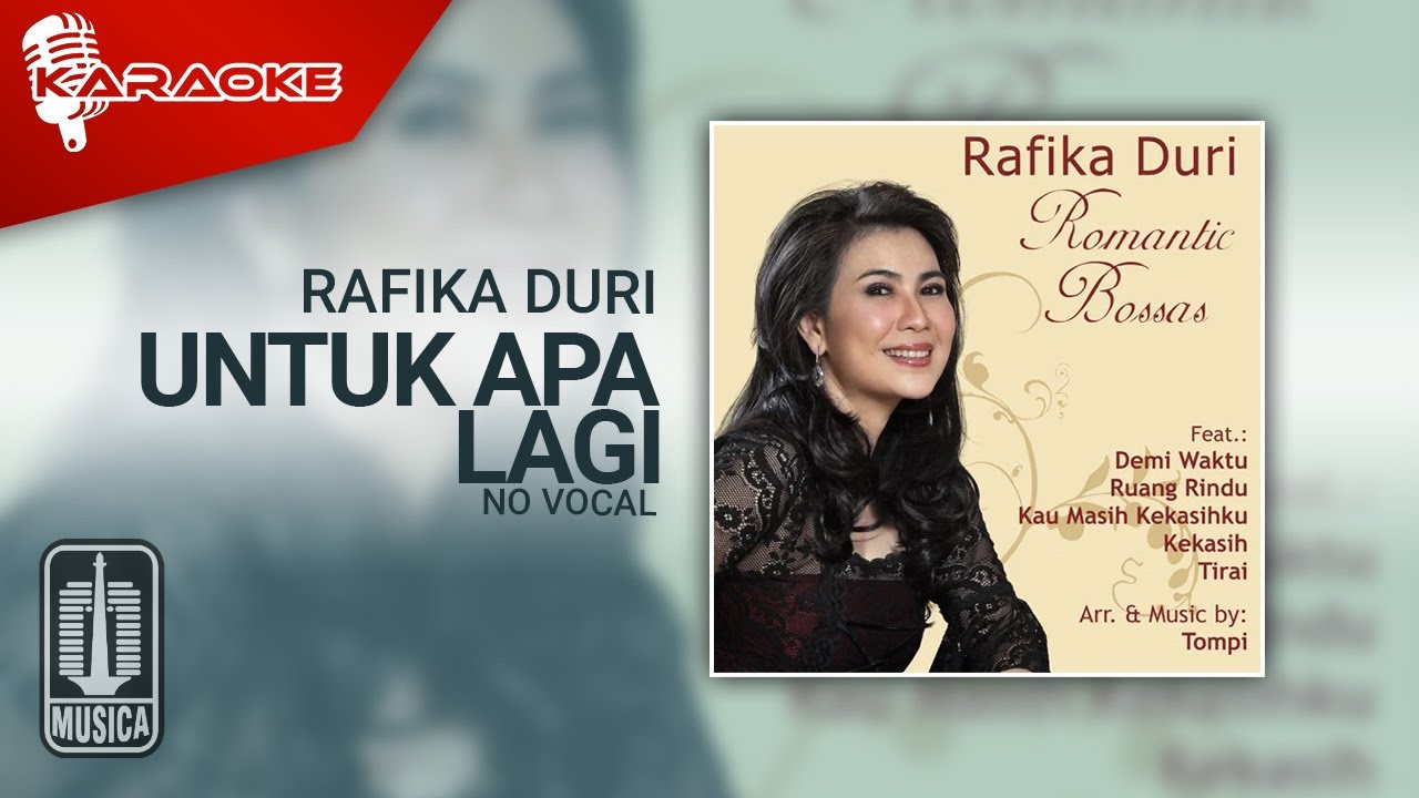 Rafika Duri - Untuk Apa Lagi (Official Karaoke Video) | No Vocal