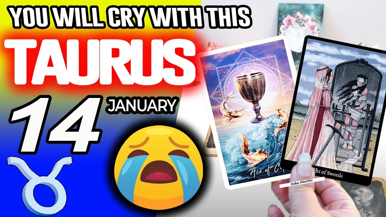 Taurus ♉😭YOU WILL CRY WITH THIS😭 horoscope for today JANUARY 14 2026 ♉ #taurus tarot JANUARY