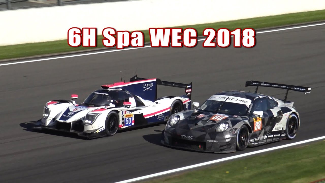 [Flat Out!] 6 Hours WEC Of Spa Francorchamps 2018