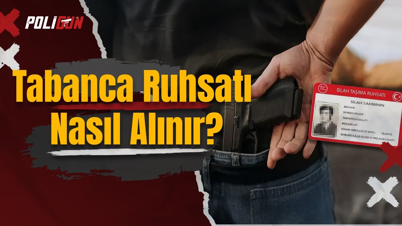 Tabanca Ruhsatı Nasıl Alınır? @Poligun